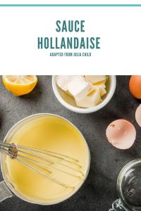 Sauce Hollandaise Traditional recipe.
