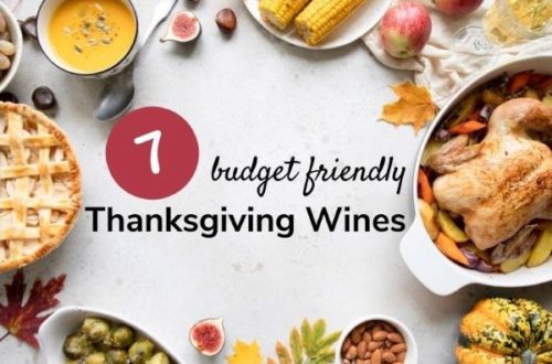 7 Budget Friendly Thanksgiving Wines