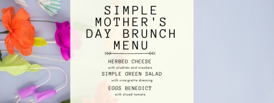 A Simple Mother's Day Brunch Menu